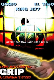 Watch Free Grip: A Criminals Story (2006)
