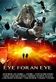 Watch Free Eye for an Eye (2018)