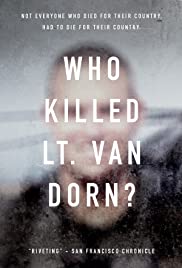 Watch Free Who Killed Lt. Van Dorn? (2018)