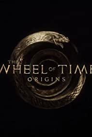 Watch Free The Wheel of Time: Origins (2021)