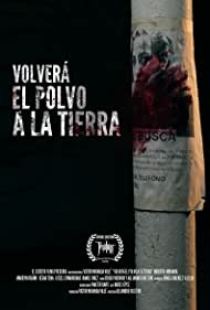 Watch Free Volverá El Polvo a La Tierra (2017)