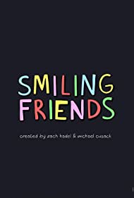 Watch Free Smiling Friends (2020-)