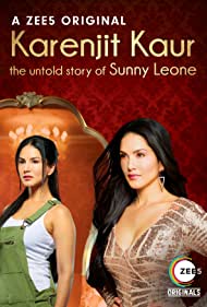 Watch Full Movie :Karenjit Kaur The Untold Story of Sunny Leone (2018-)