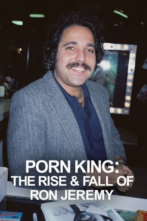 Watch Free Porn King The Rise Fall of Ron Jeremy (2022)
