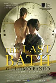 Watch Free The Last Bath (2020)