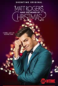 Watch Full Movie :Matt Rogers Have You Heard of Christmas (2022)