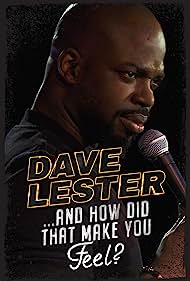 Watch Free Dave Lester And How Did That Make You Feel (2023)