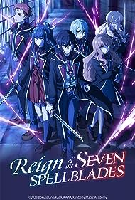 Watch Free Reign of the Seven Spellblades (2023-)
