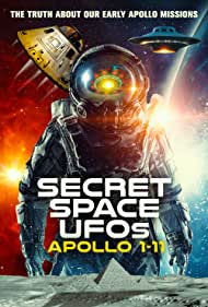 Watch Free Secret Space UFOs: Apollo 1 11 (2023)