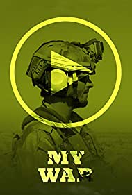 Watch Free My War (2018)