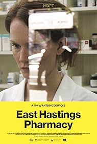 Watch Free East Hastings Pharmacy (2012)