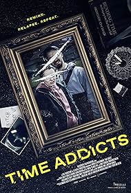 Watch Free Time Addicts (2023)