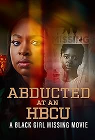 Watch Full Movie :Abducted at an HBCU A Black Girl Missing Movie (2024)