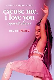 Watch Free Ariana Grande Excuse Me, I Love You (2020)
