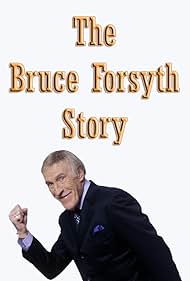 Watch Free The Bruce Forsyth Story (2017)