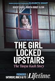 Watch Full Movie :The Girl Locked Upstairs The Tanya Kach Story (2024)