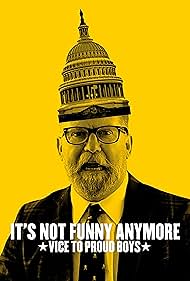 Watch Free Its Not Funny Anymore Vice to Proud Boys (2024)