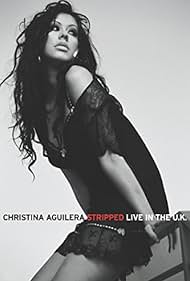 Watch Free Christina Aguilera Stripped Live in the UK (2004)