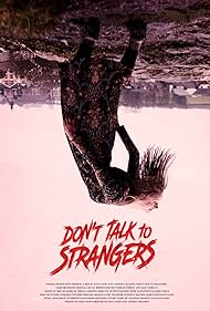 Watch Free Dont Talk to Strangers (2021)