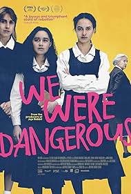 Watch Free We Were Dangerous (2024)