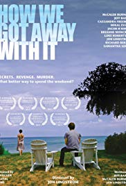 Watch Full Movie :How We Got Away with It (2014)