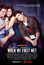 Watch Free When We First Met (2018)