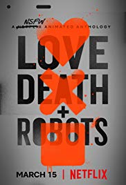 Watch Free Love, Death & Robots (2019 )