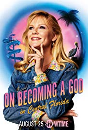Watch Free On Becoming a God in Central Florida (2019 )