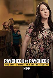 Watch Free Paycheck to Paycheck: The Life and Times of Katrina Gilbert (2014)
